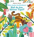 Cover: Mein buntes Gucklochbuch: Bist du das, kleiner Tiger? - Usborne