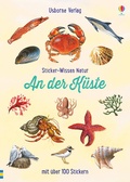 Cover: Sticker-Wissen Natur: An der K&uuml;ste - Usborne