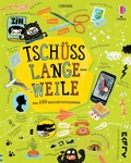 Cover: Tsch&uuml;ss Langeweile - Usborne