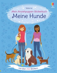 Abbildung von: Mein Anziehpuppen-Stickerbuch: Meine Hunde - Usborne