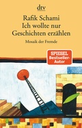 Cover: Ich wollte nur Geschichten erz&auml;hlen - dtv