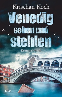 Abbildung von: Venedig sehen und stehlen - dtv