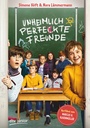 Cover: Unheimlich perfekte Freunde - dtv