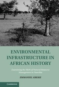Cover: Environmental Infrastructure in African History - Cambridge University Press