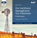 Cover: Der ber&uuml;hmte Springfrosch von Calaveras. Erz&auml;hlungen - Der Audio Verlag