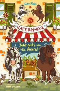 Abbildung von: Die Haferhorde - Jetzt geht's um die Möhre! - Magellan
