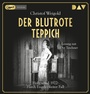 Cover: Der blutrote Teppich. Hollywood 1922: Hardy Engels zweiter Fall - Der Audio Verlag