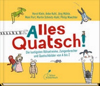 Enlarge image Cover: Alles Quatsch! - Klett Kinderbuch