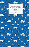 Cover: Kaiser, Kleider, Kind - Limbus Verlag