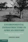 Cover: Environmental Infrastructure in African History - Cambridge University Press