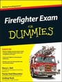 Cover: Firefighter Exam For Dummies - Wiley