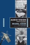 Cover: Audio-Vision: Sound on Screen - Columbia University Press