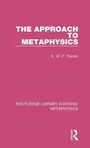 Cover: The Approach to Metaphysics - Routledge