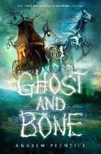 Enlarge image Cover: Ghost and Bone - Random House USA Children's Books