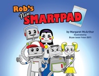 Enlarge image Cover: Rob's New Smartpad - Margaret McArthur