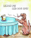 Cover: Lemon Pie and Dog Spit - Story Bridges