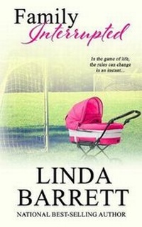 Enlarge image Cover: Family Interrupted - Linda Barrett
