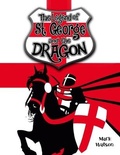Cover: St George and the Dragon - Mark Watson Books