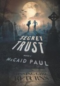 Cover: Secret Trust - McCaid Paul Books