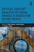 Cover: Critical Content Analysis of Visual Images in Books for Young People - Routledge