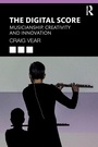 Cover: The Digital Score - Routledge