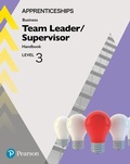 Cover: Apprenticeship Team Leader / Supervisor Level 3 Handbook + ActiveBook - Pearson Education Limited