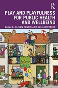 Cover: Play and playfulness for public health and wellbeing - Routledge