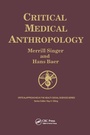 Cover: Critical Medical Anthropology - Routledge