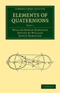 Cover: Elements of Quaternions - Cambridge University Press