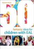 Cover: 50 Fantastic Ideas for Children with EAL - Featherstone