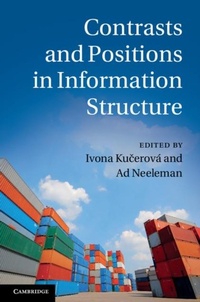 Enlarge image Cover: Contrasts and Positions in Information Structure - Cambridge University Press