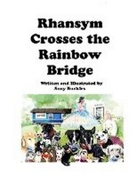 Enlarge image Cover: Rhansym Crosses The Rainbow Bridge - Bookbaby