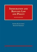 Cover: Immigration and Refugee Law and Policy - West Academic Press