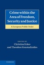 Cover: Crime within the Area of Freedom, Security and Justice - Cambridge University Press