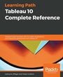 Cover: Tableau 10 Complete Reference - Packt Publishing