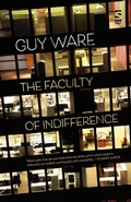 Cover: The Faculty of Indifference - Salt Publishing