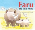 Cover: Faru the Little Rhino - Troika Books