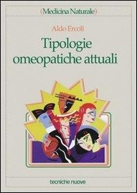 Abbildung von: Tipologie omeopatiche attuali - Medicina naturale;Tecniche Nuove
