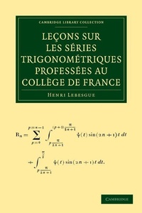 Abbildung von: Lecons sur les Series Trigonometriques Professees au College de France - Cambridge University Press