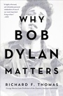 Cover: Why Bob Dylan Matters - Dey Street Books