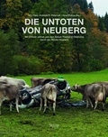 Cover: Die Untoten von Neuberg - Styria Verlag in Verlagsgruppe Styria GmbH & Co. KG
