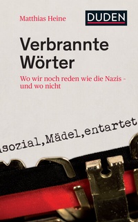 Abbildung von: Verbrannte Wörter - Duden