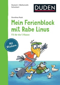 Enlarge image Cover: Mein Ferienblock mit Rabe Linus - Fit für die 1. Klasse - Duden