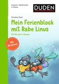 Cover: Mein Ferienblock mit Rabe Linus - Fit f&uuml;r die 4. Klasse - Duden