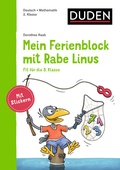 Cover: Mein Ferienblock mit Rabe Linus - Fit f&uuml;r die 3. Klasse - Duden