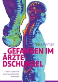 Cover: Gefangen im &Auml;rzte-Dschungel - BoD - Books on Demand