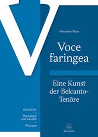 Abbildung von: Voce faringea: Eine Kunst der Belcanto-Tenöre - Bärenreiter