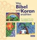 Bild: Was Bibel und Koran erz&auml;hlen - Calwer