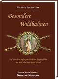 Cover: Besondere Wildbahnen - J. Neumann-Neudamm Melsungen
