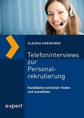 Cover: Telefoninterviews zur Personalrekrutierung - expert verlag ein Imprint von Narr Francke Attempto Verlag